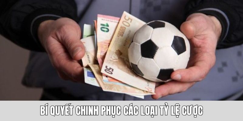188BET hướng dẫn bạn chinh phục các loại tỷ lệ cược
